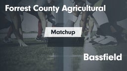 Matchup: Forrest County Agric vs. Bassfield  2016