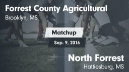 Matchup: Forrest County Agric vs. North Forrest  2016