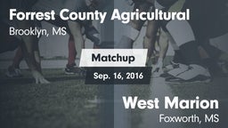 Matchup: Forrest County Agric vs. West Marion  2016