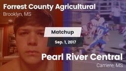 Matchup: Forrest County Agric vs. Pearl River Central  2017