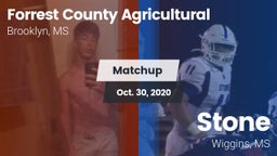 Matchup: Forrest County Agric vs. Stone  2020