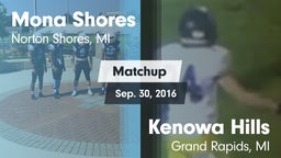 Matchup: Mona Shores vs. Kenowa Hills  2016