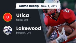 Recap: Utica  vs. Lakewood  2019