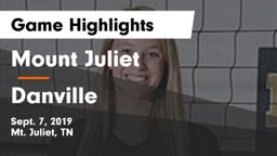 Mount Juliet  vs Danville  Game Highlights - Sept. 7, 2019