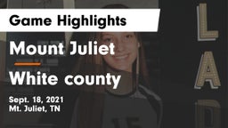 Mount Juliet  vs White county Game Highlights - Sept. 18, 2021