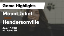 Mount Juliet  vs Hendersonville  Game Highlights - Aug. 17, 2023