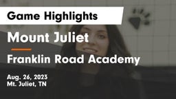 Mount Juliet  vs Franklin Road Academy Game Highlights - Aug. 26, 2023