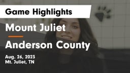 Mount Juliet  vs Anderson County  Game Highlights - Aug. 26, 2023
