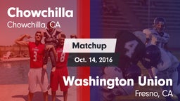 Matchup: Chowchilla vs. Washington Union  2016