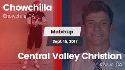 Matchup: Chowchilla vs. Central Valley Christian 2017