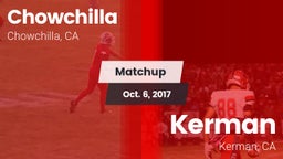 Matchup: Chowchilla vs. Kerman  2017