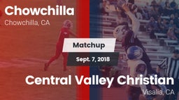 Matchup: Chowchilla vs. Central Valley Christian 2018