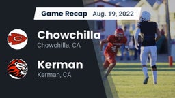 Recap: Chowchilla  vs. Kerman  2022