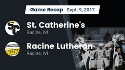 Recap: St. Catherine's  vs. Racine Lutheran  2017