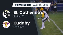 Recap: St. Catherine's  vs. Cudahy  2018
