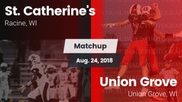 Matchup: St. Catherine's vs. Union Grove  2018