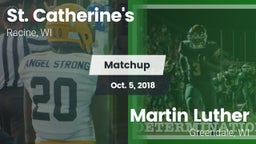 Matchup: St. Catherine's vs. Martin Luther  2018