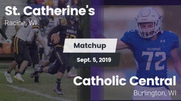 Matchup: St. Catherine's vs. Catholic Central  2019