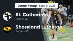 Recap: St. Catherine's  vs. Shoreland Lutheran  2023