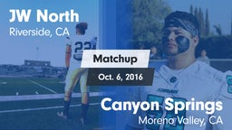 Matchup: John W. North vs. Canyon Springs  2016
