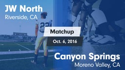 Matchup: John W. North vs. Canyon Springs  2016