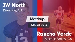 Matchup: John W. North vs. Rancho Verde  2016
