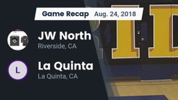 Recap: JW North  vs. La Quinta  2018