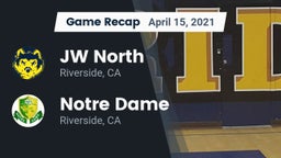 Recap: JW North  vs. Notre Dame  2021