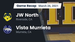 Recap: JW North  vs. Vista Murrieta  2021
