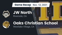 Recap: JW North  vs. Oaks Christian School 2021