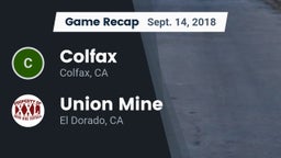 Recap: Colfax  vs. Union Mine  2018