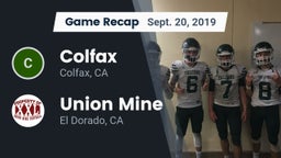 Recap: Colfax  vs. Union Mine  2019