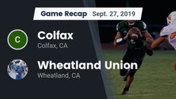 Recap: Colfax  vs. Wheatland Union  2019