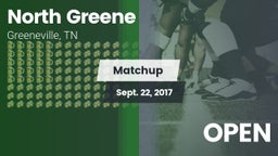 Matchup: North Greene vs. OPEN 2017