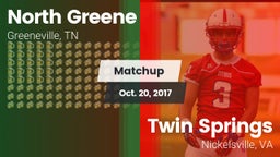 Matchup: North Greene vs. Twin Springs  2017