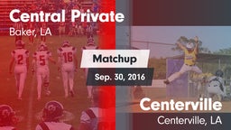Matchup: Central Private vs. Centerville  2016