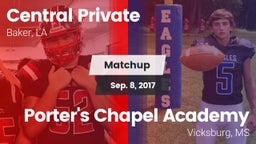 Matchup: Central Private vs. Porter's Chapel Academy  2017
