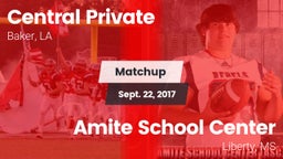 Matchup: Central Private vs. Amite School Center 2017