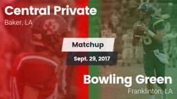 Matchup: Central Private vs. Bowling Green  2017