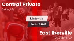 Matchup: Central Private vs. East Iberville   2019