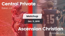 Matchup: Central Private vs. Ascension Christian  2019