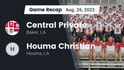 Recap: Central Private  vs. Houma Christian  2022