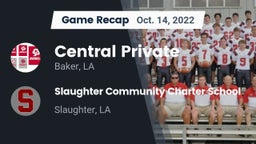 Recap: Central Private  vs. Slaughter Community Charter School 2022