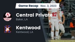 Recap: Central Private  vs. Kentwood  2023