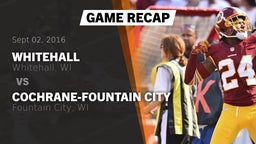 Recap: Whitehall  vs. Cochrane-Fountain City  2016