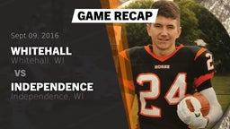 Recap: Whitehall  vs. Independence  2016