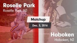 Matchup: Roselle Park vs. Hoboken  2016