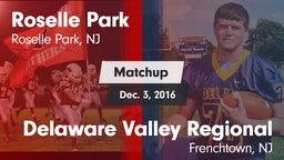 Matchup: Roselle Park vs. Delaware Valley Regional  2016