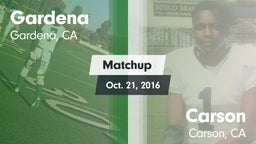 Matchup: Gardena vs. Carson  2016