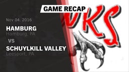 Recap: Hamburg  vs. Schuylkill Valley  2016